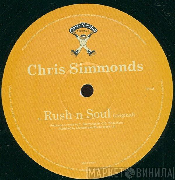 Chris Simmonds - Rush N Soul