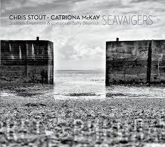 Chris Stout, Catriona Mckay - Seavaigers