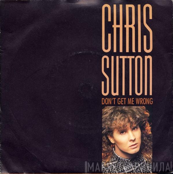 Chris Sutton - Don't Get Me Wrong