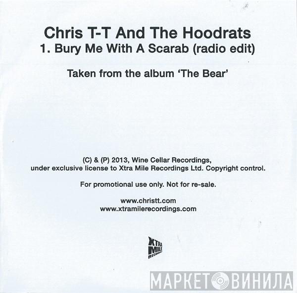 Chris T-T & The Hoodrats - Bury Me With A Scarab (Radio Edit)