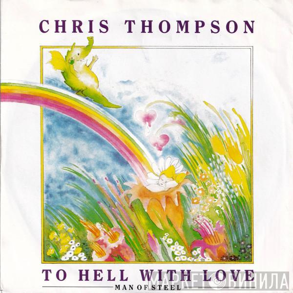 Chris Thompson - To Hell with Love