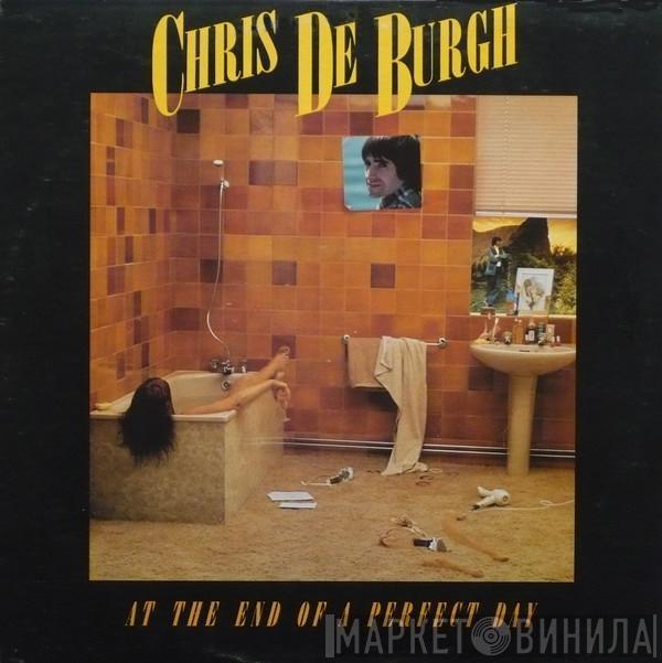  Chris de Burgh  - At The End Of A Perfect Day