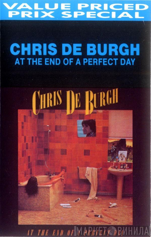  Chris de Burgh  - At The End Of A Perfect Day