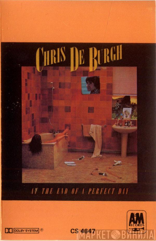  Chris de Burgh  - At The End Of A Perfect Day
