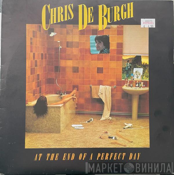  Chris de Burgh  - At The End Of A Perfect Day