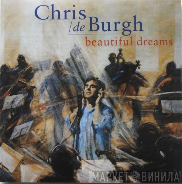  Chris de Burgh  - Beautiful Dreams