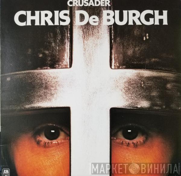  Chris de Burgh  - Crusader