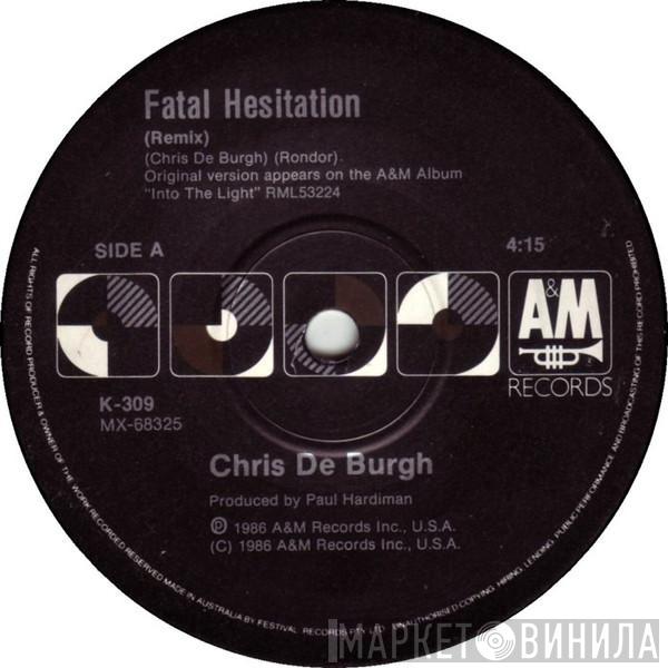  Chris de Burgh  - Fatal Hesitation (Remix)
