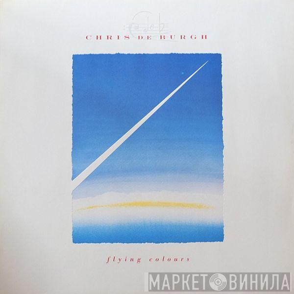  Chris de Burgh  - Flying Colours