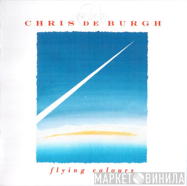  Chris de Burgh  - Flying Colours