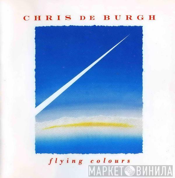  Chris de Burgh  - Flying Colours