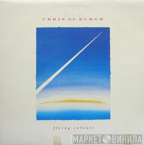  Chris de Burgh  - Flying Colours