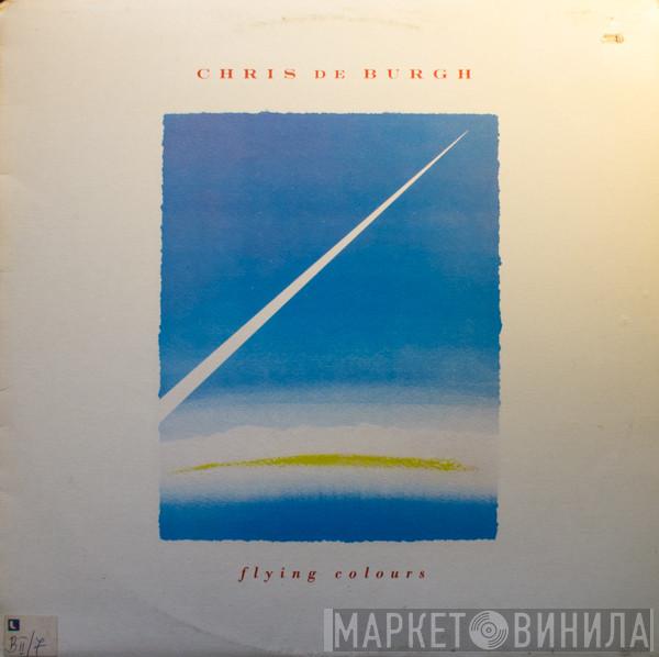  Chris de Burgh  - Flying Colours
