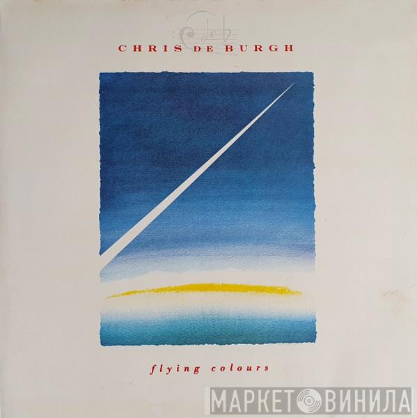  Chris de Burgh  - Flying Colours