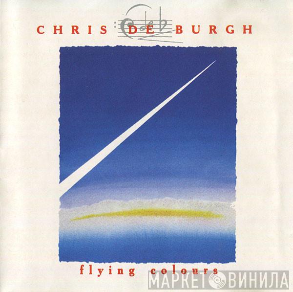  Chris de Burgh  - Flying Colours