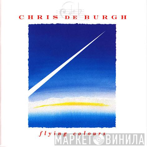  Chris de Burgh  - Flying Colours