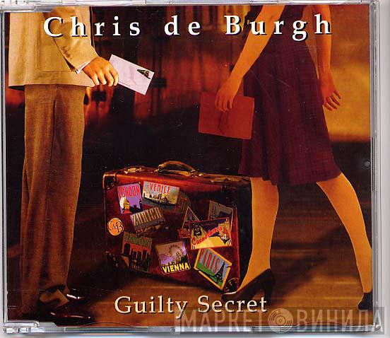  Chris de Burgh  - Guilty Secret