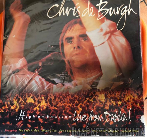 Chris de Burgh - High On Emotion Live From Dublin!