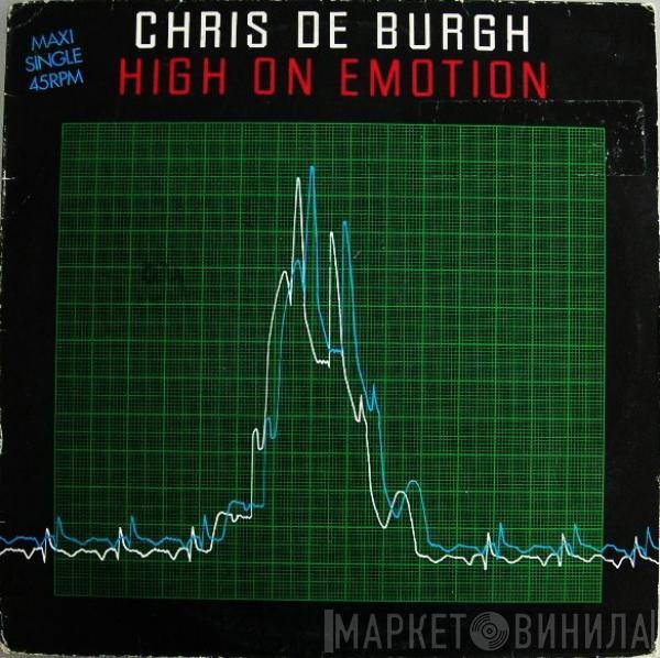  Chris de Burgh  - High On Emotion