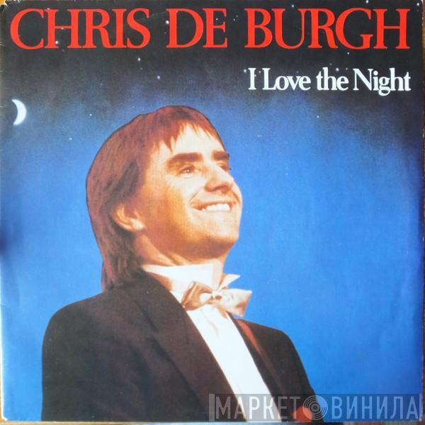  Chris de Burgh  - I Love The Night