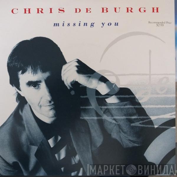  Chris de Burgh  - Missing You