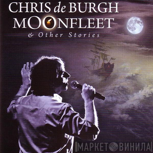 Chris de Burgh - Moonfleet & Other Stories