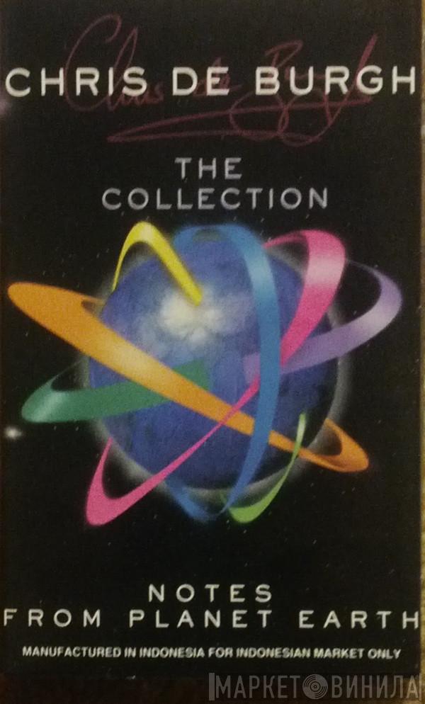  Chris de Burgh  - Notes From Planet Earth - The Collection