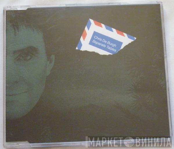  Chris de Burgh  - Separate Tables