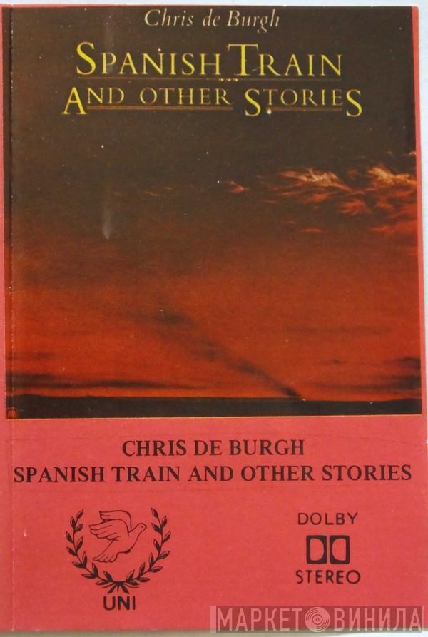  Chris de Burgh  - Spanish Train & Other Stories