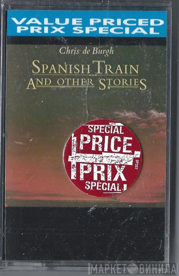  Chris de Burgh  - Spanish Train And Other Stories