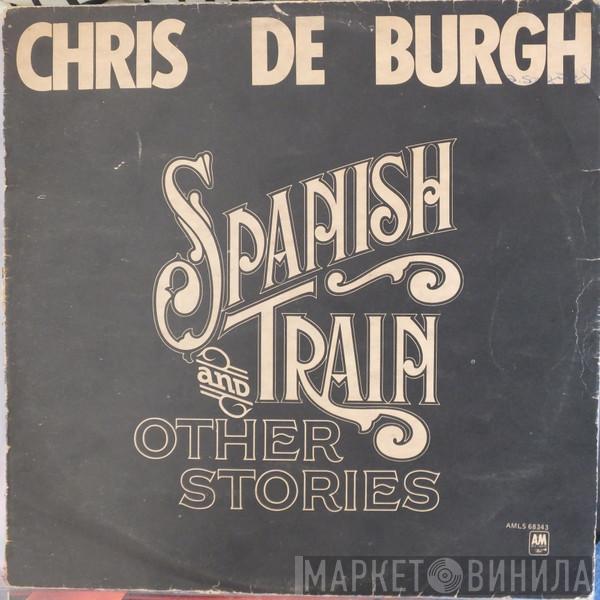  Chris de Burgh  - Spanish Train And Other Stories