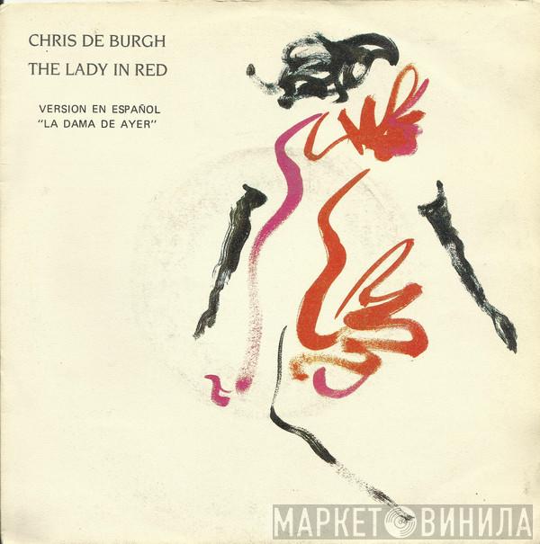  Chris de Burgh  - The Lady In Red = La Dama De Ayer