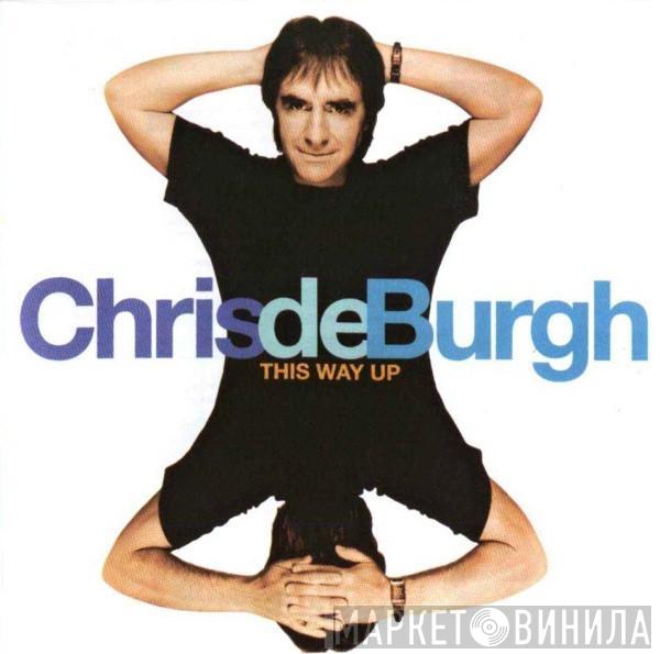 Chris de Burgh - This Way Up