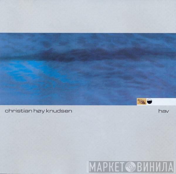 Christian Høy Knudsen - Hav