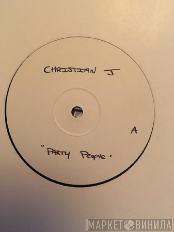 Christian J - Party People