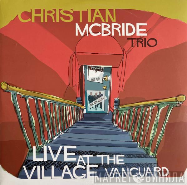 Christian McBride Trio - Live At The Village Vanguard