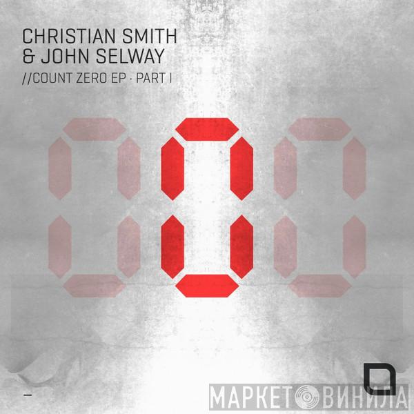  Christian Smith & John Selway  - Count Zero EP (Part I)