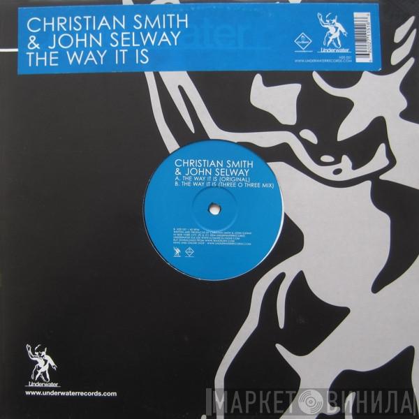 Christian Smith & John Selway - The Way It Is