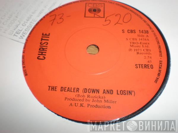 Christie - The Dealer (Down And Losin')