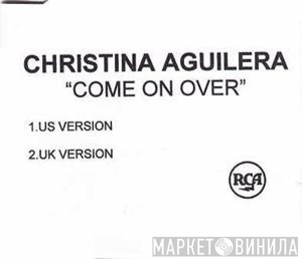 Christina Aguilera - Come On Over