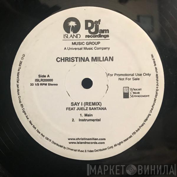  Christina Milian  - Say I (Remix) / Who's Gonna Ride