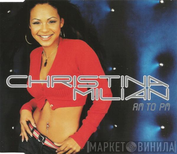  Christina Milian  - AM To PM