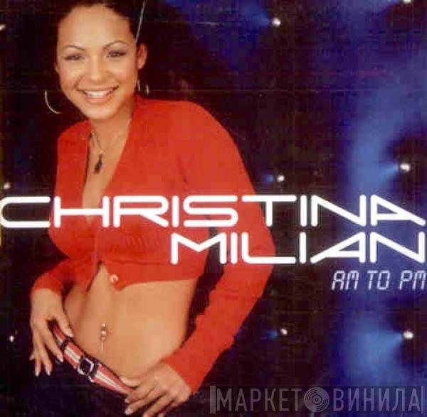 Christina Milian  - AM To PM
