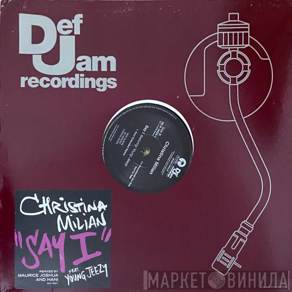  Christina Milian  - Say I (Remixes)