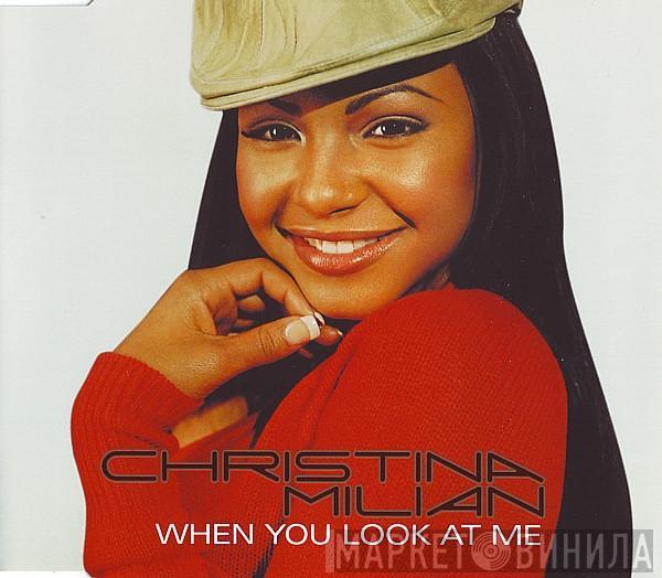  Christina Milian  - When You Look At Me