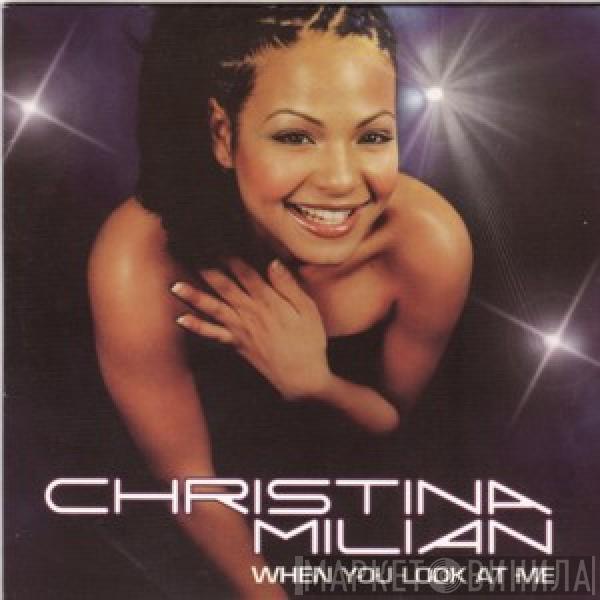  Christina Milian  - When You Look At Me
