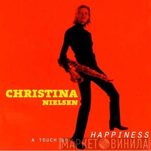 Christina Nielsen - A Touch Of Happiness