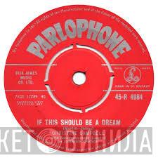 Christine Campbell - If This Should Be A Dream