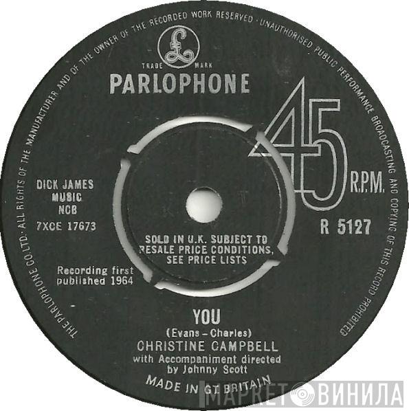 Christine Campbell - You / Don't You Know