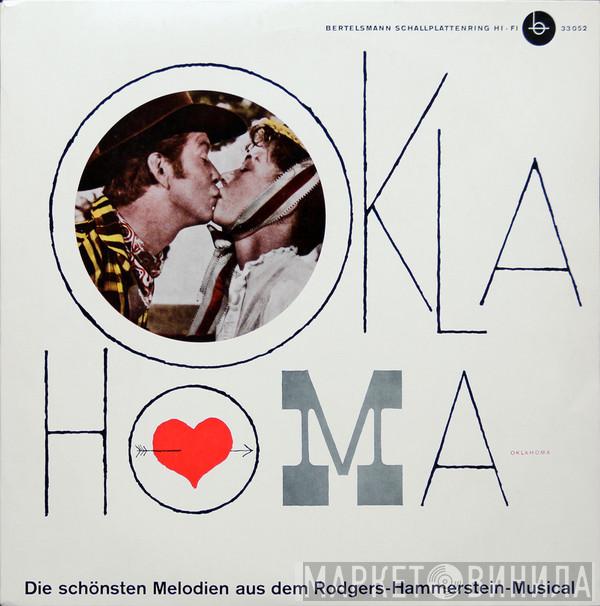 , Christine Görner , Fifi Brix , Benno Kusche , Heinz Maria Lins , Der Günther-Arndt-Chor Und Das Hans Georg Arlt  FFB - Orchester  - Oklahoma - Die Schönsten Melodien Aus Dem Rodgers-Hammerstein-Musical